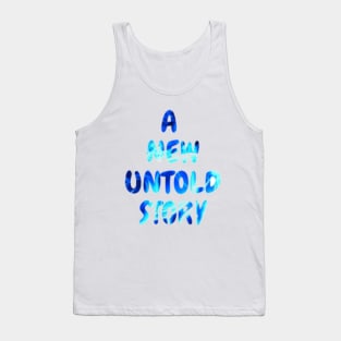 a new untold story Tank Top